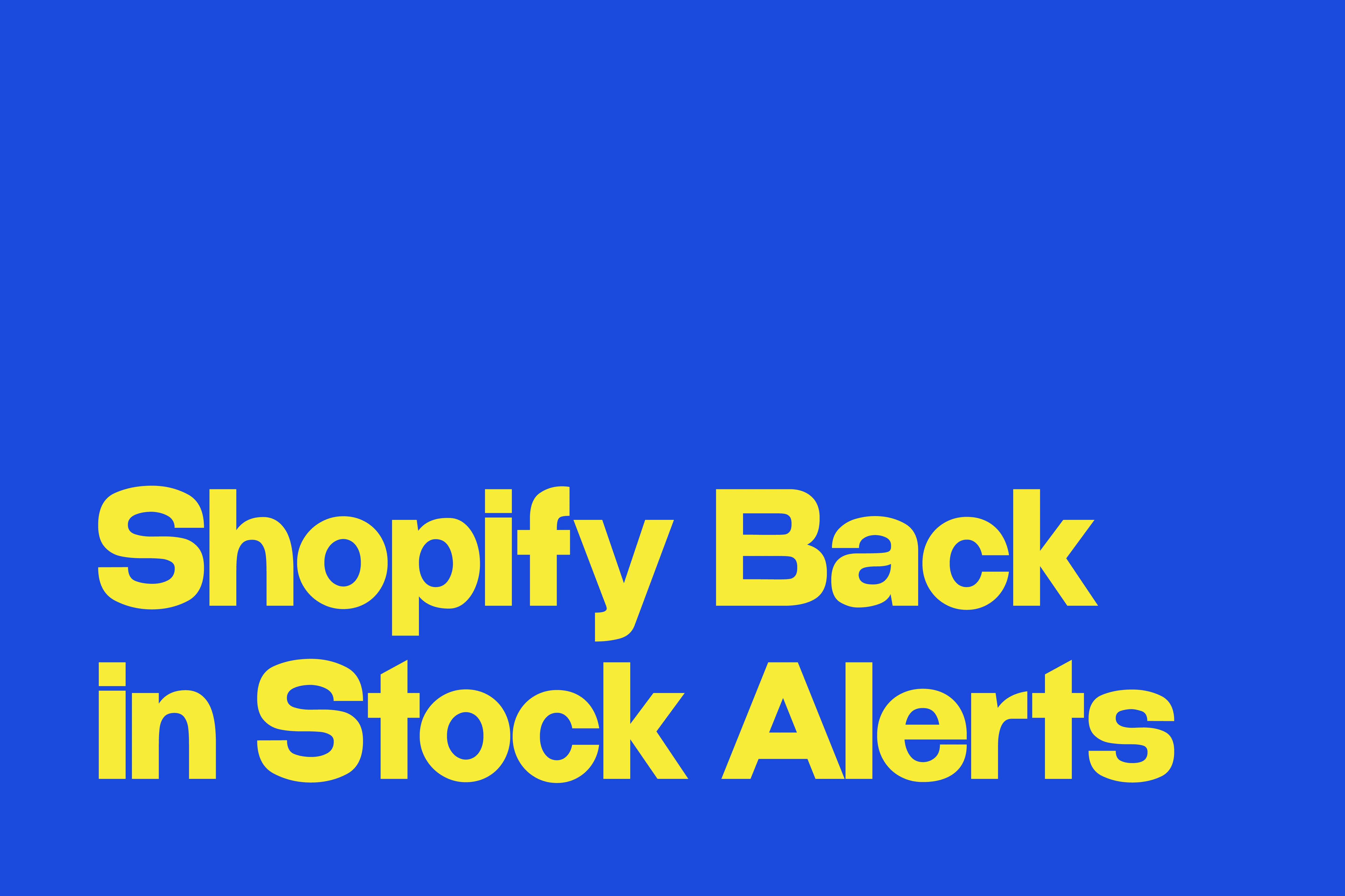 Shopify Back in Stock Alerts